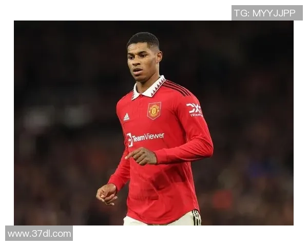 拉什福德的崛起之路：从青训小将到英超超级明星的蜕变历程